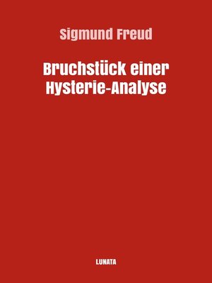 cover image of Bruchstück einer Hysterie-Analyse